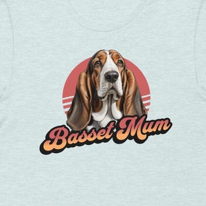Basset Hound t shirt, Dog Mom tee, Dog Mum tee, Gift for dog lover, Basset Hound owner gift, Basset Hound Gift, Basset Mum t shirt
