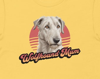 Irish Wolfhound t shirt, Dog Mum tee, Dog Mom tee, Gift for dog lover, Irish Wolfhound owner gift, Wolfhound tshirt, Wolfhound mum t shirt