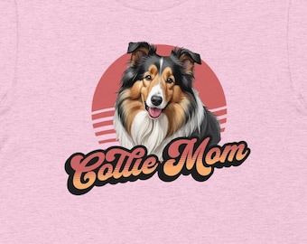Rough Collie t-Shirt, Rough Collie Dog t-Shirt, Hundemama T-Shirt, Dog Mom T-Shirt, Geschenk für Hundeliebhaber, Rough Collie Besitzer Geschenk, Collie Mom T-Shirt