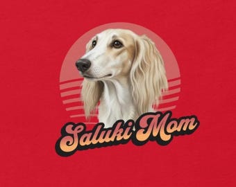 Saluki Mom T-Shirt : Funny Saluki Mom t shirt
