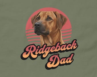 Rhodesian Ridgeback Dad T-Shirt : Funny Ridgeback Dad t shirt