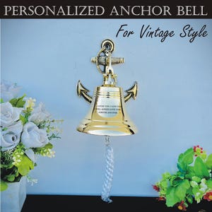 Personalized Handmade Nautical Ship Anchor Bell- Pure Brass Bell- Custom Engraving Hanging Bell Indoor- Ship Boat Maritime Decor- Wall Decor