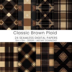 Könnte beinhalten: Ein Set mit 24 digitalen Papieren mit verschiedenen braunen und beigefarbenen Karomustern. Die Papiere sind 30,5 cm x 30,5 cm groß und haben eine Auflösung von 300 DPI. Der Text "Classic Brown Plaid" und "24 Seamless Digital Papers" ist auf dem Bild zu sehen.