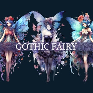May include: Three gothic fairies with blue wings and black dresses. Each fairy has a different hairstyle and floral crown. The text "GOTHIC FAIRY" is written across the bottom of the image.