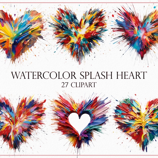 Watercolor Splash Heart Clipart, 27 Colorful Splash Clipart, Artistic Heart Elements, Painted Love Symbols, Romantic Splashy Hearts Clipart