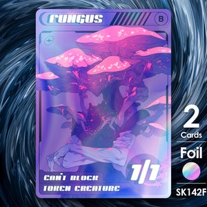 May include: A trading card featuring a stylized illustration of a glowing pink and purple fungus. The card reads "FUNGUS" at the top and "CAN'T BLOCK TORCH CREATURE" at the bottom. The card also indicates "2 Cards Foil" and has a holographic effect.