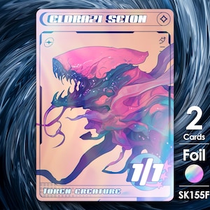 May include: A holographic trading card featuring a stylized creature with a pink and purple color scheme. The card reads "CLORA21 SCION" at the top and "TOKEN CREATURE" at the bottom. The card also indicates "2 Cards" and "Foil".