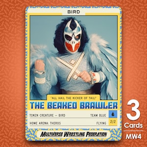 Könnte beinhalten: Eine Wrestling-Sammelkarte mit einem blau-weiß maskierten Wrestler mit einem vogelartigen Schnabel. Die Karte trägt den Titel "The Beaked Brawler" und den Text "All Hail the Kicker of Tail!" Die Karte stammt von der "Multiverse Wrestling Federation" und ist mit 3/2 nummeriert.