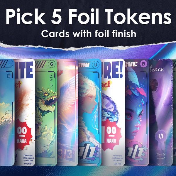 5 Foil Magic tokens of your choice