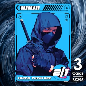May include: A blue and black ninja character card with the text "Ninja" and "Token Creature" on a blue background. The card has a number "3" and the text "Cards" and "SK395" on the bottom right corner. The card also has a symbol of a ninja with a sword on the top left corner.