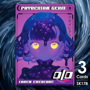 May include: A purple and blue card with a cartoon illustration of a girl with dripping purple goo. The card is titled "Phyrexian Germ" and has a "B" symbol in the top right corner. The card is a "Token Creature" and has a number "3" in the bottom right corner. The card also has the text "Cards" and "SK178" in the bottom right corner.