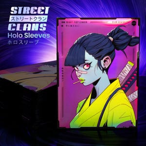 May include: Holo sleeves for trading cards. The image features a stack of sleeves and a card sleeve with a stylized anime illustration of a woman with dark hair, wearing a yellow jacket and holding a lollipop. The text on the sleeve reads "Street Clans Holo Sleeves".