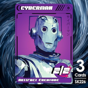 May include: A trading card featuring a Cyberman robot illustration. The card has a purple background with the word "CYBERMAN" at the top. The card also includes the text "ARTIFACT CREATURE" and "3 Cards".