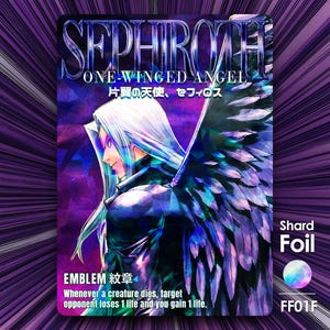 May include: A trading card featuring a character with long white hair and a single black wing. The card has the text "SEPHIROTH ONE-WINGED ANGEL" in silver lettering. The card also includes Japanese text and the words "Shard Foil".