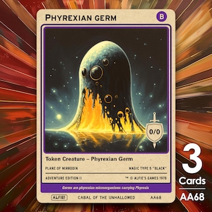 May include: A Magic: The Gathering card depicting a Phyrexian Germ, a black creature token with a 0/0 power and toughness. The card is from the Plane of Mirrodin, Adventure Edition II, and is part of the Cabal of the Unhallowed. The card has the text "Germs are phyrexian microorganisms carrying Phyresis."