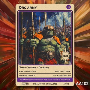 May include: A trading card featuring an Orc Army illustration. The card has a beige background with the text "ORC ARMY" at the top. The image depicts green-skinned orcs with spears. The card also includes text such as "Token Creature" and "Adventure Edition II".