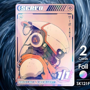 May include: A holographic trading card with a robot illustration in white, orange, and grey. The card has the word "SERVO" at the top, Japanese text, and "ARTIFACT CREATURE" at the bottom. It also displays "2 Cards" and "Foil" text.