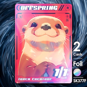 May include: A trading card featuring a cartoon otter with a smiling expression. The card has a red and pink background with the word "OFFSPRING" at the top. The card also displays the text "TOKEN CREATURE" and "1/1".