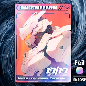 May include: A white and orange robot with a red background. The robot is a token card with the text "Mechtitan" and "10/10 Token Legendary Creature". The card also has a foil effect and the text "SK105F".