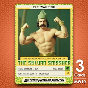 Puede incluir: Carta coleccionable con "The Sylvan Smasher", un Elf Warrior musculoso. Borde verde y amarillo, texto "I tap for mana and peel you like a banana". Parte de la Multiverse Wrestling Federation, con 3 cartas.