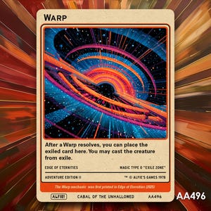 May include: A trading card titled "WARP" displays a colourful cosmic design in blue, orange, and pink. Text on the card explains its function, with "EDGE OF ETERNITIES" and "ADVENTURE EDITION II" details. The card is labelled AA496.