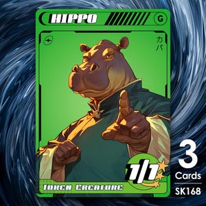 May include: A green trading card with a cartoon hippopotamus wearing a green and gold robe. The card has the text "HIPPO" and "TOKEN CREATURE" on it. The card has a power of 7 and a toughness of 1. The card has a green background with black stripes. The card has a number 3 in the top right corner and the text "Cards" below it. The card has the number "SK168" in the bottom right corner.