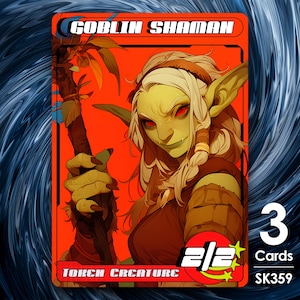 Op de afbeelding: Een fantasy trading card met een goblinshaman met groene huid, rode ogen en lang blond haar. De kaart is rood en zwart met de tekst "Goblin Shaman" en "Token Creature". Het kaartnummer is "SK359" en het aantal kaarten is "3".
