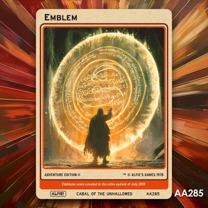 May include: A vintage-style card with a yellow and orange background. The card features a dark silhouette of a person standing in front of a glowing circle with intricate patterns. The card is titled "EMBLEM" and has the text "CABAL OF THE UNHALLOWED" at the bottom.