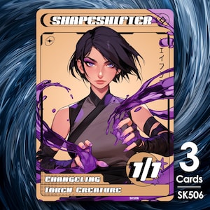 May include: A fantasy card featuring a woman with dark hair and purple eyes, surrounded by purple energy. The card reads "SHAPESHIFTER" and "CHANGELING TOKEN CREATURE". The card is labeled "1/1" and "3 Cards".