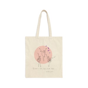 Ballerina Cotton Canvas Tote Bag , Ballet , Butterfly , Ballet is the poetry of the body Quote by Martha Graham , Line Art , Graphic Design