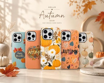 Autumn Phone Case Fall Leaves Gift  TOUGH Cover for iPhone 17 Pro Max, 16e, 15, 14, 12 & Samsung S25 Ultra, S24 FE, A56, Pixel 10 XL, 9a, 8