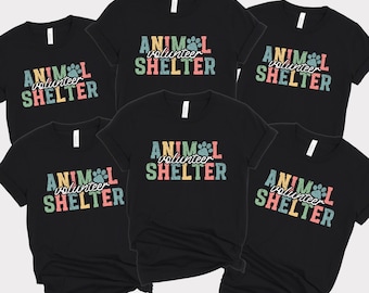 Group Animal Shelter Volunteer Shirt Matching Animal Rescue Shirt Pet Adoption Tee Animal Lover Tee Dog Shirt Cat Shirt Volunteer Team Shirt