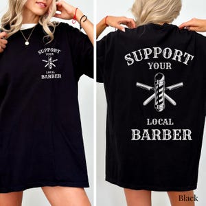 Barber Shirt Support Your Local Barber Shirt Hairstylist Tee Barber Gift Hairstylist Gift Barber Pole Tee Barber Shop Gift Comfort Colors