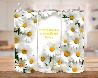 Inspirational Flowers 20 oz Skinny Tumbler Sublimation Design Digital Download PNG Instant DIGITAL ONLY, Fake Motivational Sunflower Wrap
