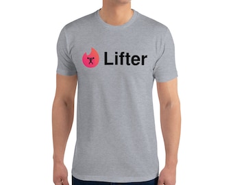 Tinder-Lifter T-Shirt