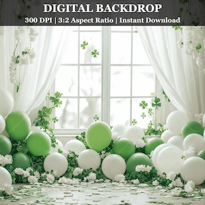 May include: A digital backdrop featuring a window with white curtains and green shamrock decorations.  The window is surrounded by white and green balloons.  The text "DIGITAL BACKDROP 300 DPI | 3:2 Aspect Ratio | Instant Download" is at the top of the image.