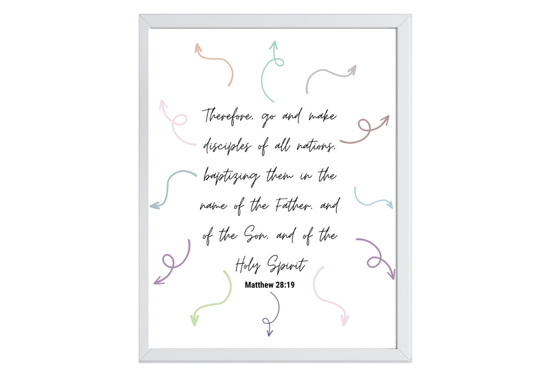 Matthew 29:19, Scripture Wall Art Printable, Therefore GO, Pastels ...