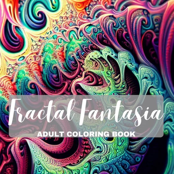 Fractal Fantasia: A Collection of 50 Captivating Fractal Designs for Coloring and Relaxation