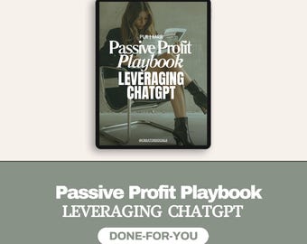 Passive Profit Playbook: Create & Sell Digital Products with ChatGPT
