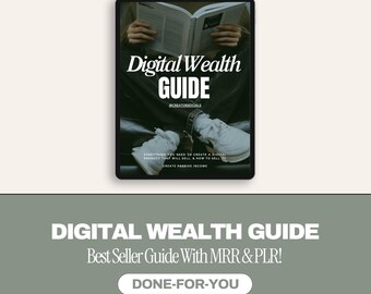 Digital Wealth Guide: PLR Digital Product Creation, Ebooks, Templates, and Marketing Tools