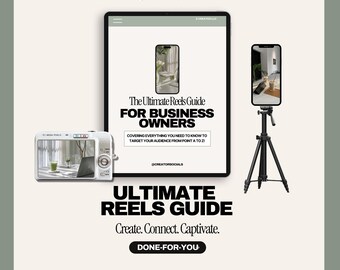 The Ultimate Reels Guide | Instagram Reels eBook for Creators, Entrepreneurs & Small Businesses