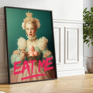 Modern Feminist Art Print – Eat Me – Surreal Royal Portrait, Pop Art Ice Cream Queen, Bold Funny Wall Art, Girl Power Decor, Maximalist Art
