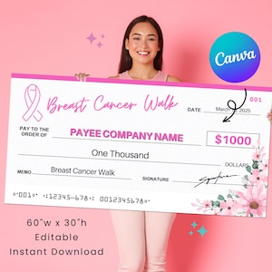 May include: A pink and white printable cheque template with a pink ribbon, the text "Breast Cancer Walk", and the amount "£1000". The cheque is 60 inches wide by 30 inches high and is editable. The template is designed for a breast cancer awareness fundraiser.