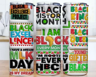 3D Inflated Black History Month Tumbler Wrap, I'm Black History, Black Queen Png, Black King, Black Lives Matter, Black Month Tumbler Png