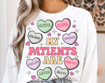 Mis pacientes son: Enfermera Valentine, Doctor, Terapeuta, Inteligente, SVG, Corazón de Caramelo (Png), Afirmaciones Positivas (Corazones de Caramelo), Día de San Valentín (Svg)