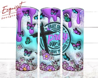 3D Inflated Pray on it Pray over it Pray through it Tumbler, prayer Tumbler, Pray Png, Christian cross Wrap, Bible verse Png, 20oz Tumbler