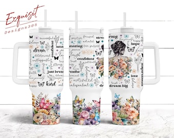 40oz Tumbler Wrap - Positive Affirmations PNG Tumbler Design Sublimation Designs Downloads - Seamless Sublimation Tumbler with Handle Wrap