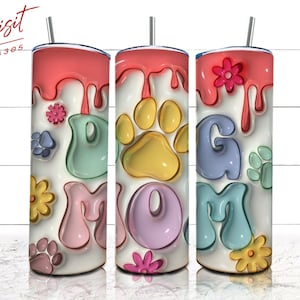 3D Inflated Dog Mom Flower 20oz Sublimation Tumbler Designs, Dog Mama Gift, Dog Lovers Tumbler PNG, Digital Download