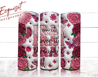 3D Inflated Pray On It Tumbler Wrap, Retro Christian Inflated Tumbler Wrap, 3D Faith Bible Verse Tumbler Wrap, 3D Puffy Floral Pray Png