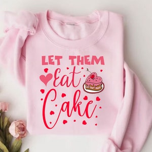 Let Them Eat Cake Png, Valentine Design, Valentine&#39;s Day Gift, Valentine&#39;s Day, Valentine Svg, Valentine Cake Svg, Heart Valentine